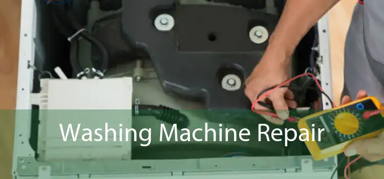 Washing Machine Repair  - 